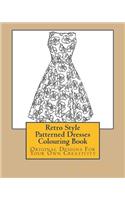 Retro Style Patterned Dresses Colouring Book