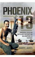 Phoenix 13: Americal Division Artillery Air Section Helicopters in Vietnam