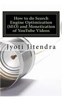 How to do Search Engine Optimization (SEO) and Monetization of YouTube Videos