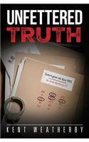 Unfettered Truth