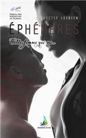 Ephémères: Cette femme qui me...