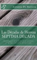 Las Decadas de Herrera.- Septima Decada