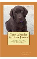Your Labrador Retriever Journal