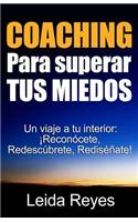 Coaching Para superar Tus Miedos