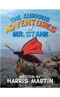 The Curious Adventures of Mr. Stank