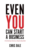 Even You Can Start a Business