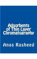 Adsorbents of Thin Layer Chromatography