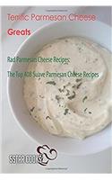 Terrific Parmesan Cheese Greats - Rad Parmesan Cheese Recipes, the Top 408 Suave