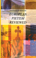 European Pietism Reviewed