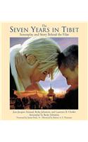 The Seven Years in Tibet: Screenplay and Story Behind the Film