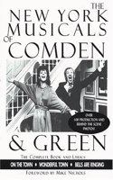 NEW YORK MUSICALS OF COMDEN AND GREEN :