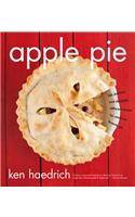 Apple Pie: 100 Delicious and Decidedly Different Recipes for America's Favorite Pie