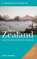 A Traveller's History of New Zealand: and the South Pacific Islands(The Traveller's History Series)