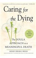 Caring for the Dying: The Doula Approach to a Meaningful Death
