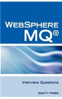 IBM (R) Mq Series (R) and Websphere Mq (R) Interview Questions, Answers, and Explanations