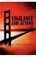 Vigilance and Action