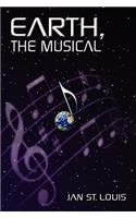 Earth, the Musical