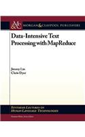 Data-Intensive Text Processing with Mapreduce