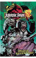 Classic Jurassic Park Volume 3: Amazon Adventure