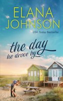 Day He Drove By: Sweet Contemporary Romance