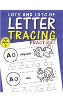 Lots and Lots of Letter Tracing Practice