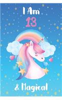I am 13 & Magical