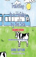Travelling to a Holiday by the Sea