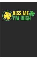 Kiss me i'm Irish