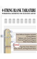 4-String Blank Tablature Workbook & Reference for Cigar Box Guitar