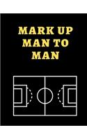 Mark Up Man To Man Soccer Coach Journal