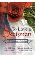 To Love a Scotsman