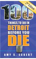 100 Things to Do in Detroit Before You Die, 2nd Edition