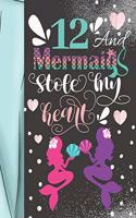 12 And Mermaids Stole My Heart