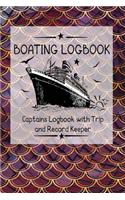 Boating Logbook: Captains Logbook with Trip and Record Keeper