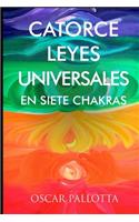 Catorce Leyes Universales en Siete Chakras