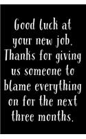 Good Luck At Your New Job