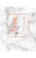 Weekly & Monthly Planner 2020 U: Rose Gold Marble Monogram Letter U with Pink Flowers (7.5 x 9.25 in) Horizontal at a glance Personalized Planner for Women Moms Girls and School