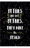 Details Are Not Details. They Make The Desing