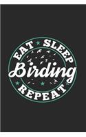 Eat Sleep Birding Repeat