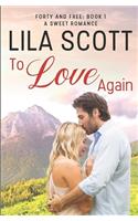 To Love Again