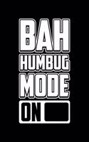 Bah Humbug Mode On