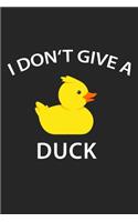 I Don't Give A Duck