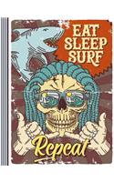 Eat Sleep Surf Repeat