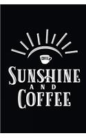 Sunshine and Coffee