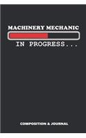 Machinery Mechanic in Progress