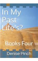 In My Past Life's?