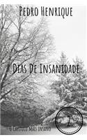 Dias de Insanidade: Vol.2