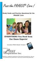 Pass the Praxis Core! Study Guide and Practice Questions for the Praxis Core