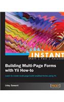 Instant Building Multi-Page Forms with Yii How-to