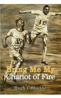 Bring Me My Chariot of Fire